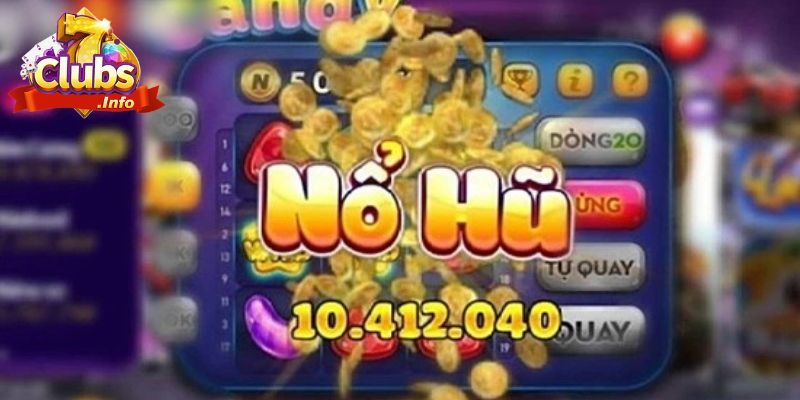 Nổ Hũ Đổi Tiền Mặt 7CLUB – Đổi Thưởng Siêu Tốc, Uy Tín 7CLUB 3 Các điểm cực nổi bật của nổ hũ đổi tiền mặt 7CLUB