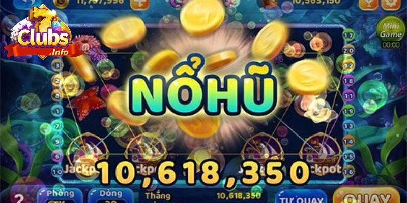 Nổ Hũ Đổi Tiền Mặt 7CLUB – Đổi Thưởng Siêu Tốc, Uy Tín 7CLUB 2 Tìm hiểu thông tin cơ bản khái quát game nổ hũ đổi tiền mặt 7CLUB