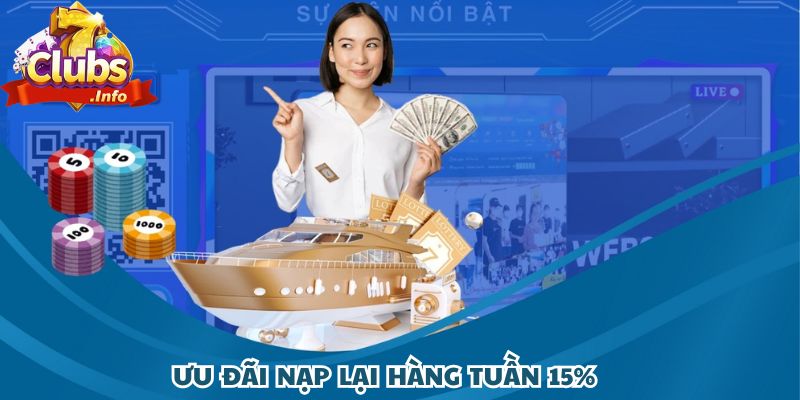 Ưu đãi nạp lại hàng tuần cực chất tặng ngay 15%